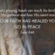 Your Faith Has Healed You