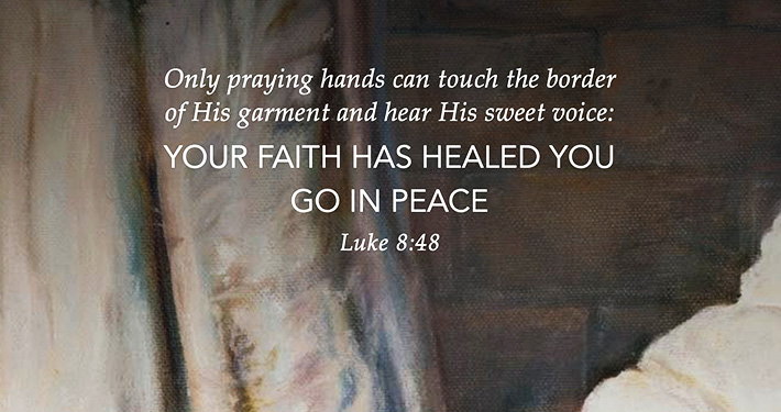 Your Faith Has Healed You