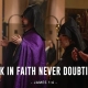 Ask in faith, never doubting